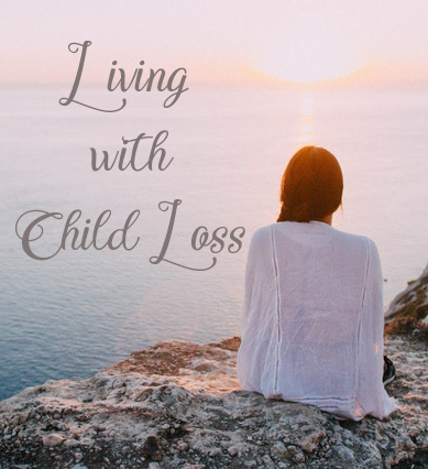 living with child loss